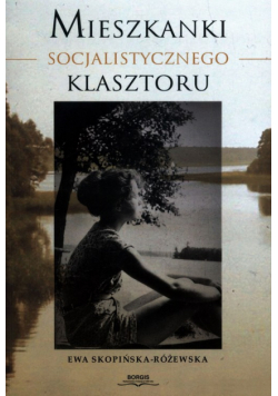 Mieszkanki Socjalistycznego Klasztoru
