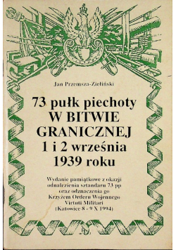 73 pułk piechoty w bitwie granicznej 1939