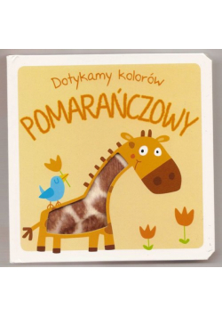 Dotykamy kolorów - Pomarańczowy