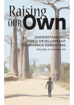 Raising Our Own
