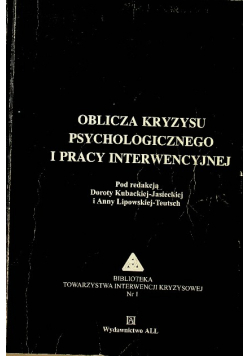 Oblicza kryzysu psychologicznego i pracy interwencyjnej