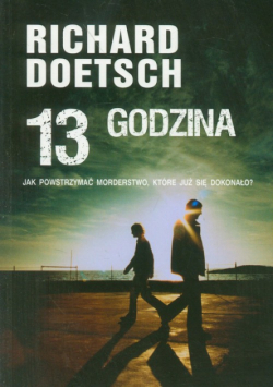 Doetsch Richard - 13 godzina