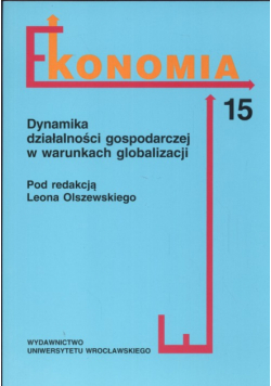 Dynamika działalności gospodarczej w warunkach globalizacji