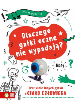 Mam pytanie Dlaczego gałki oczne nie wypadają?