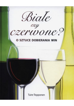 Białe czy czerwone