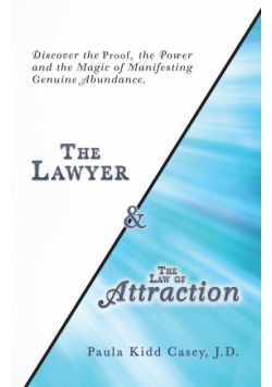 The Lawyer and the Law of Attraction