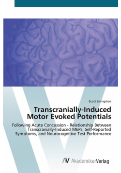 Transcranially-Induced Motor Evoked Potentials