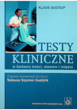Testy kliniczne w badaniu kości stawów i mięśni