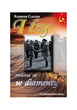 I łzy zmienią się w diamenty