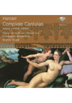 Handel: Complete Cantatas vol. 3: Aminta e Fillide HWV83
