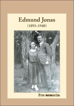 Pro memoria Edmund Jonas ( 1893 - 1940 )