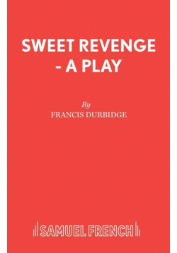Sweet Revenge - A Play