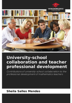 University-school collaboration and teacher professional development