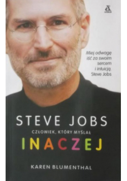 Steve Jobs człowiek który myślał inaczej