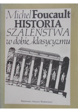 Historia szaleństwa w dobie klasycyzmu
