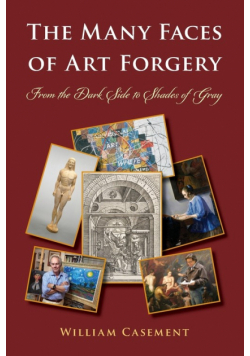 The Many Faces of Art Forgery