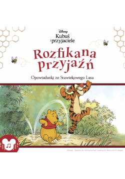 Kubuś i przyjaciele. Rozfikana przyjaźń