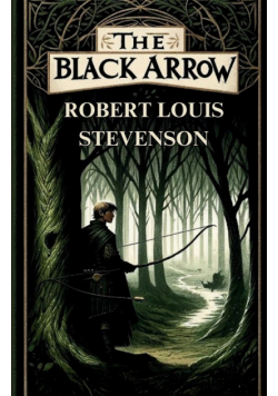 The Black Arrow(Illustrated)