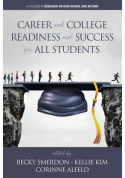 Career and College Readiness and Success for All Students