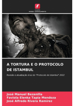 A Tortura E O Protocolo De Istambul