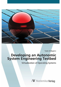 Developing an Autonomic System Engineering Testbed