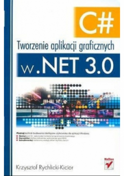 Tworzenie aplikacji graficznych w .NET 3.0