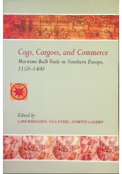 Cogs, Cargoes, and Commerce