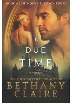 In Due Time - A Novella