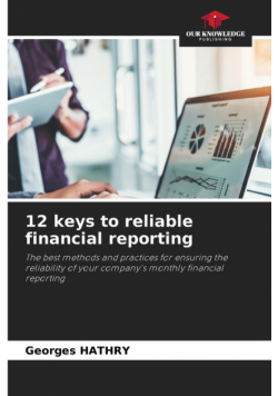 12 keys to reliable financial reporting