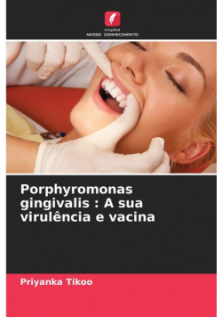 Porphyromonas gingivalis