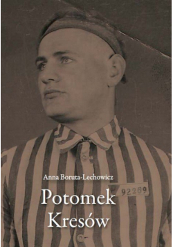 Boruta-Lechowicz Anna - Potomek Kresów