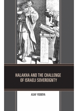 Halakha and the Challenge of Israeli Sovereignty