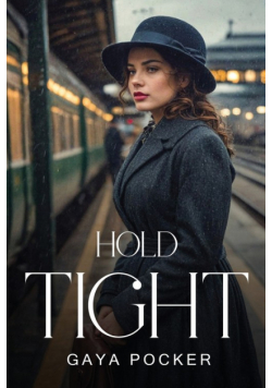 Hold Tight