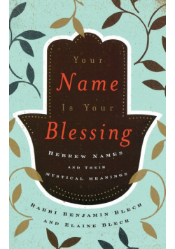 Your Name Is Your Blessing