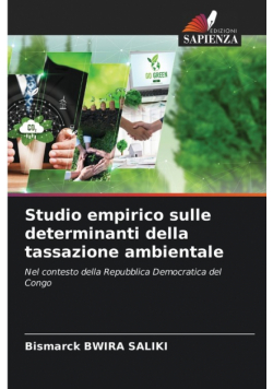 Studio empirico sulle determinanti della tassazione ambientale