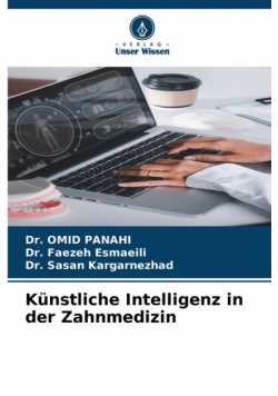 Künstliche Intelligenz in der Zahnmedizin