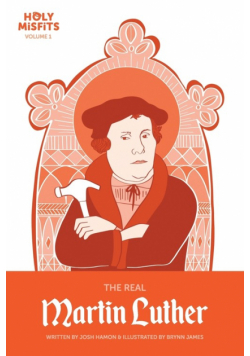 The Real Martin Luther