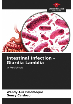 Intestinal Infection - Giardia Lamblia