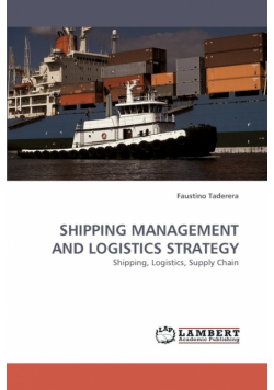 Shipping Management And Logistics Strategy