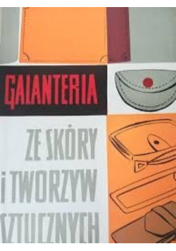 Galanteria ze skóry i tworzyw sztucznych
