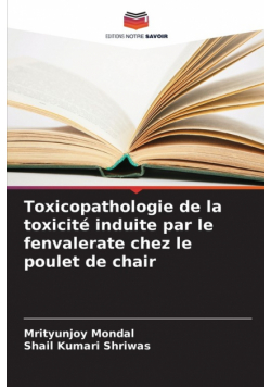 Toxicopathologie de la toxicité induite par le fenvalerate chez le poulet de chair