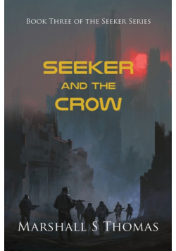 SEEKER and the CROW