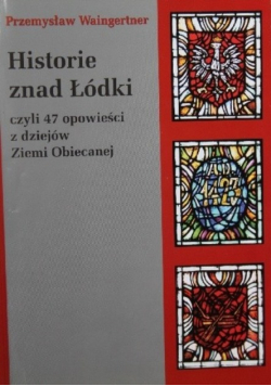 Historie znad Łódki