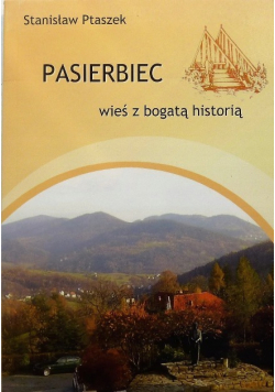 Pasierbiec wieś z bogatą historią