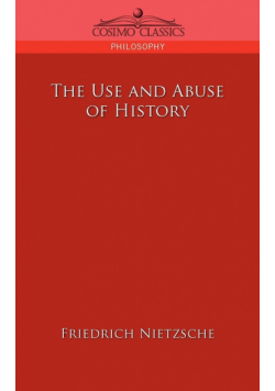 The Use and Abuse of History