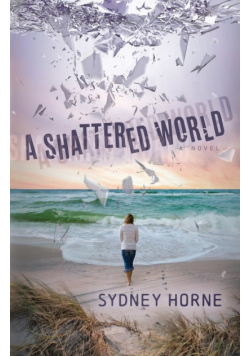A Shattered World