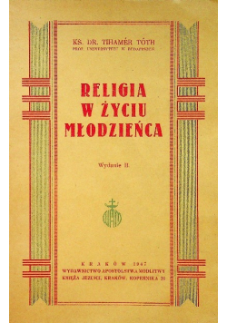 Religia w życiu młodzieńca 1947 r.