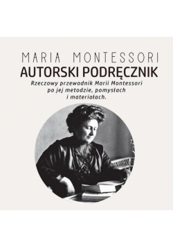 Autorski Podręcznik Marii Montessori