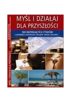 Myśl i działaj dla przyszłości