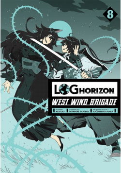 Log Horizon - West Wind Brigade. Tom 8
